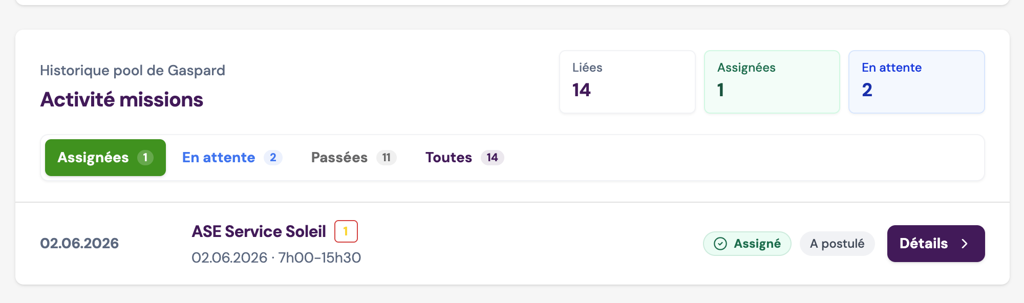 Vue missions avec candidatures et assignations visibles